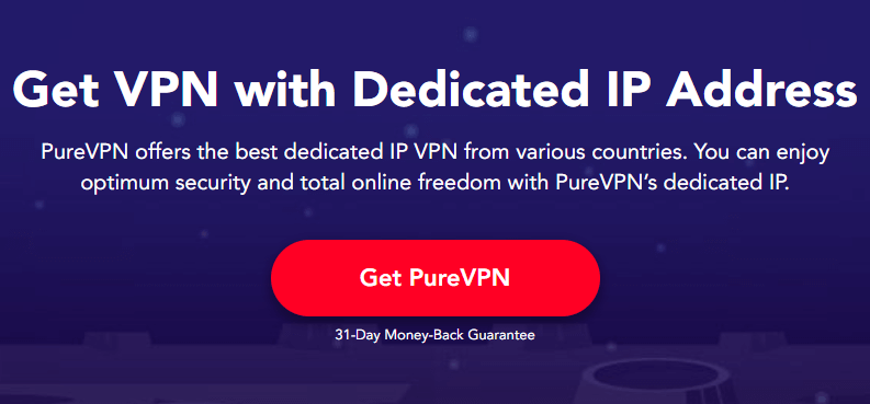 Why do I need a dedicated IP for VPN?