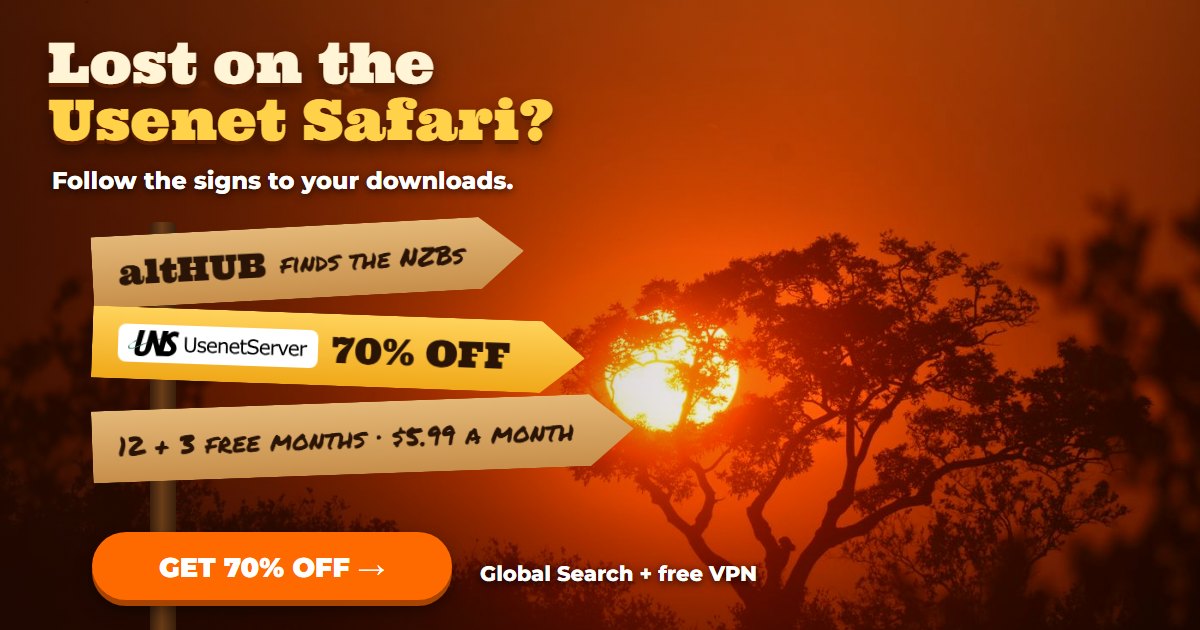 Safari signpost at sunset pointing to the NZBs and to UsenetServer at 70% off, 12 plus 3 free months for $5.99 a month with Global Search and a free VPN