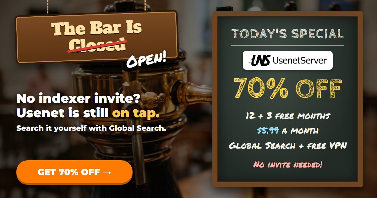 Pub sign saying the bar is closed, crossed out to open, next to a chalkboard special for UsenetServer, 70% off with 12 plus 3 free months for $5.99 a month, Global Search and a free VPN