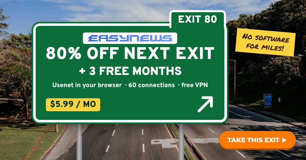 Easynews deal banner, a green highway sign, exit 80, 80% off next exit plus 3 free months, $5.99 a month