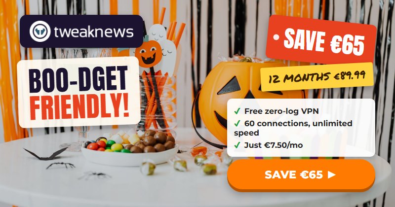 TweakNews banner, boo-dget friendly, save 65 euros on 12 months for 89.99 euros with a free VPN