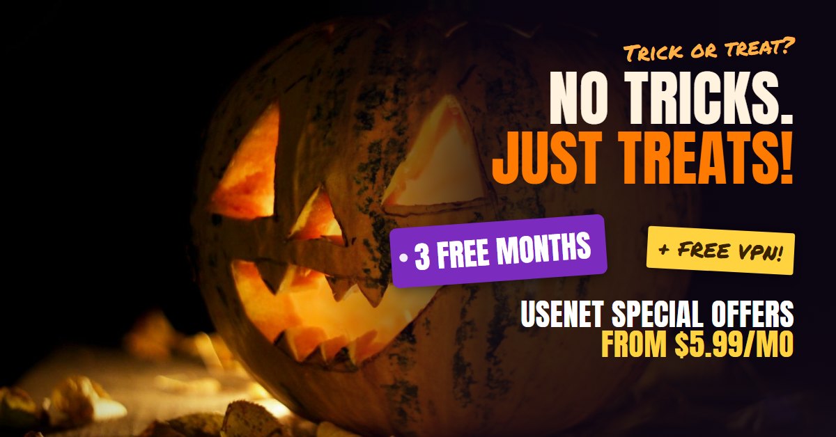 No tricks, just treats, Usenet special offers with 3 free months and a free VPN from $5.99 a month